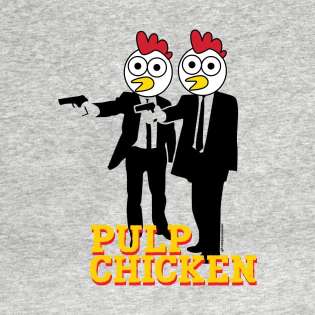 PULP CHICKEN by toddgoldmanart